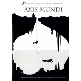 DVD Axis mundi (Yucatan, MX, 2009)